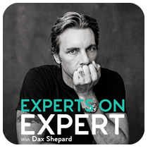 Experts on Expert with Dax Shepard