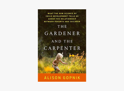 The Gardener and the Carpenter The Gardener and the Carpenter
